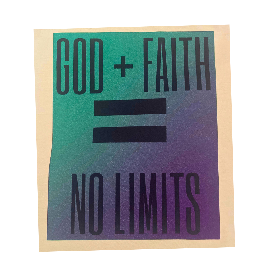 GOD + FAITH =  NO LIMITS T-SHIRT (UNISEX)