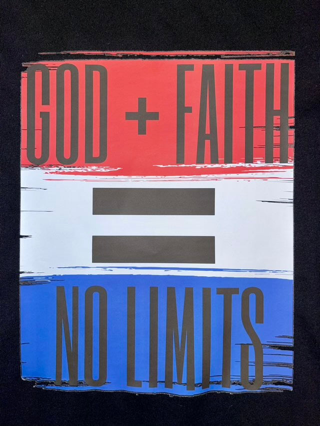 GOD + FAITH = NO LIMITS (RED, WHITE AND BLUE) UNISEX LIMITED EDITION
