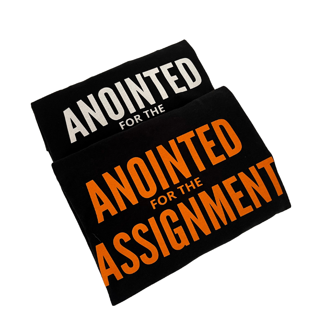 Anointed for the Assignment (UNISEX)